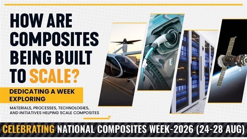 Composites Being Built to Scale - National Composites Week 2026