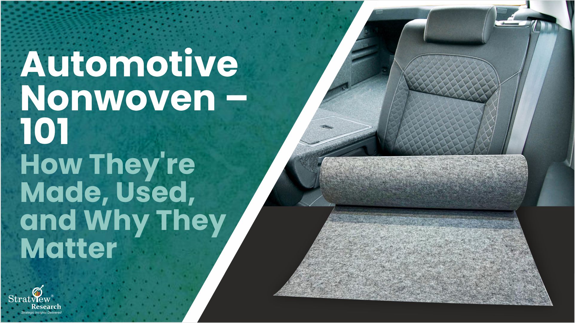 Auto 101 Automotive Nonwoven – 101 – How They’re Made, Used, and Why They Matter